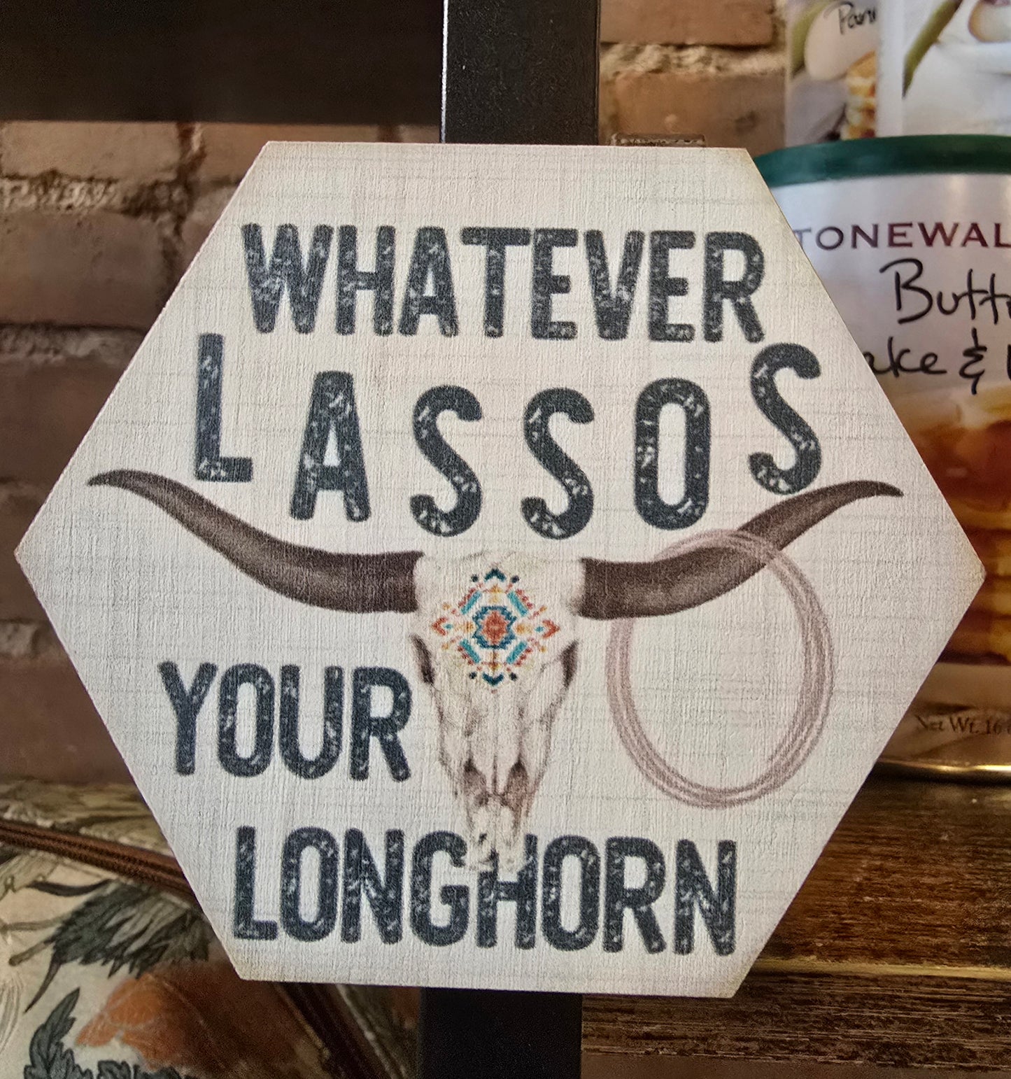 Whatever Lassos Your Longhorn Magnet