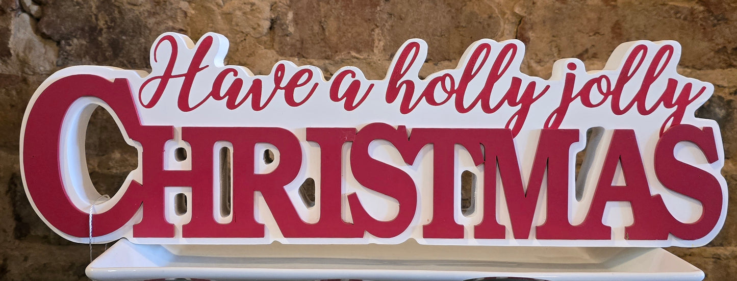 Have a Holly Jolly Christmas Decor